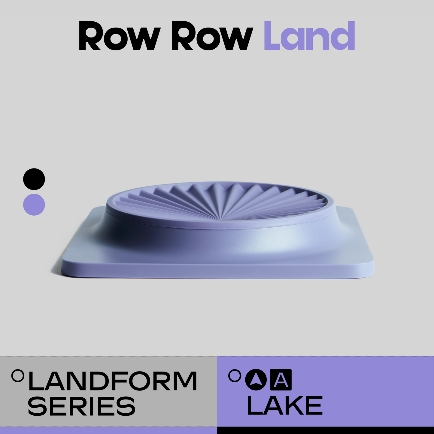 LANDFORM DINNING SERIES -  A - LAKE