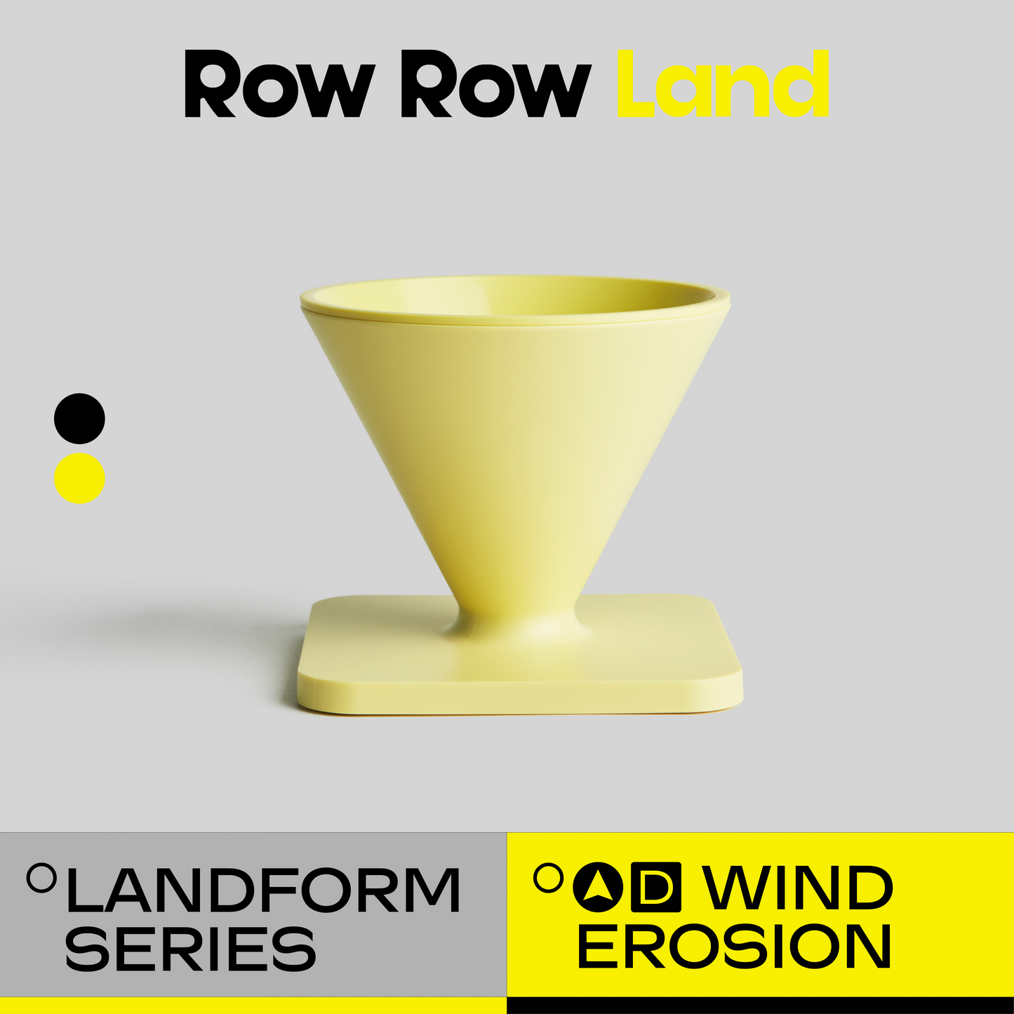 LANDFORM DINNING SERIES -  D - WIND EROSION